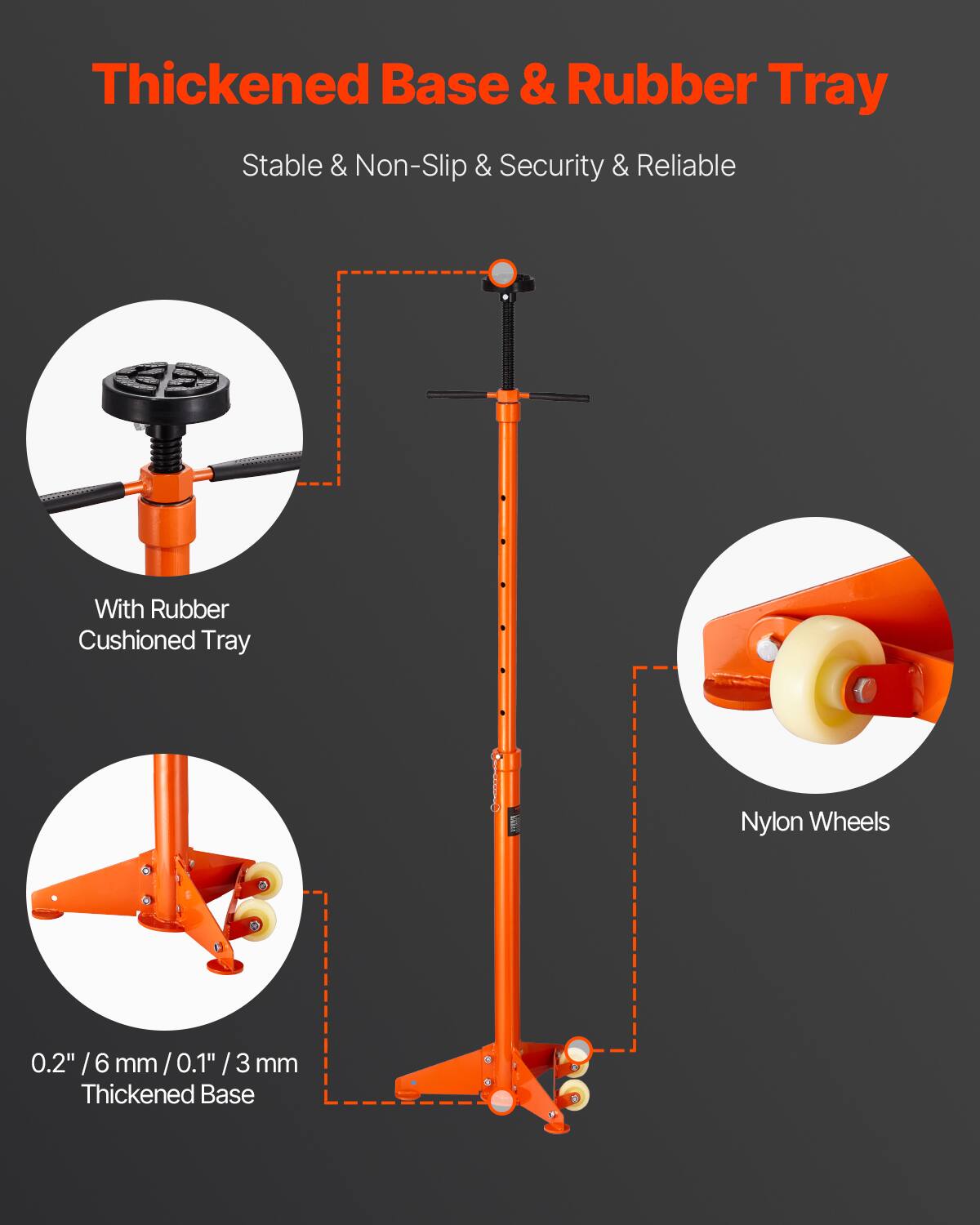 Thickened Base & Rubber Tray  
Stable & Non-Slip & Security & Reliable  

With Rubber Cushioned Tray  
Nylon Wheels  

0.2" / 6 mm / 0.1" / 3 mm Thickened Base