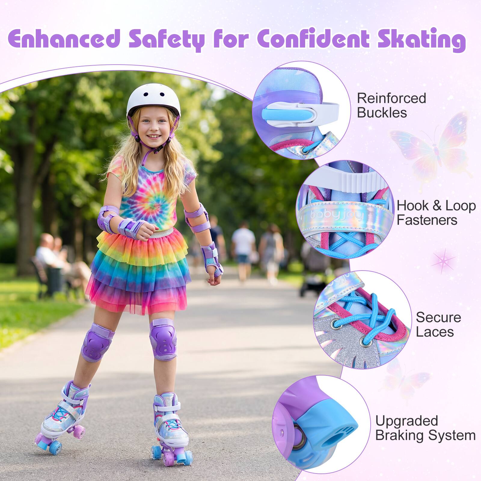 Enhanced Safety for Confident Skating

- Reinforced Buckles
- Hook & Loop Fasteners
- Secure Laces
- Upgraded Braking System