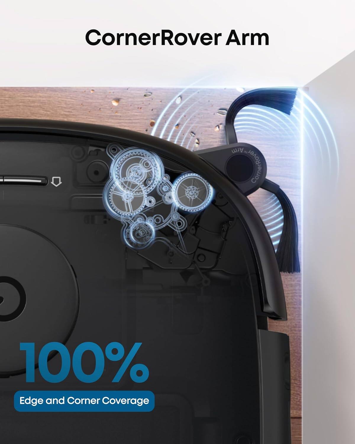 CornerRover Arm 100% Edge and Corner Coverage