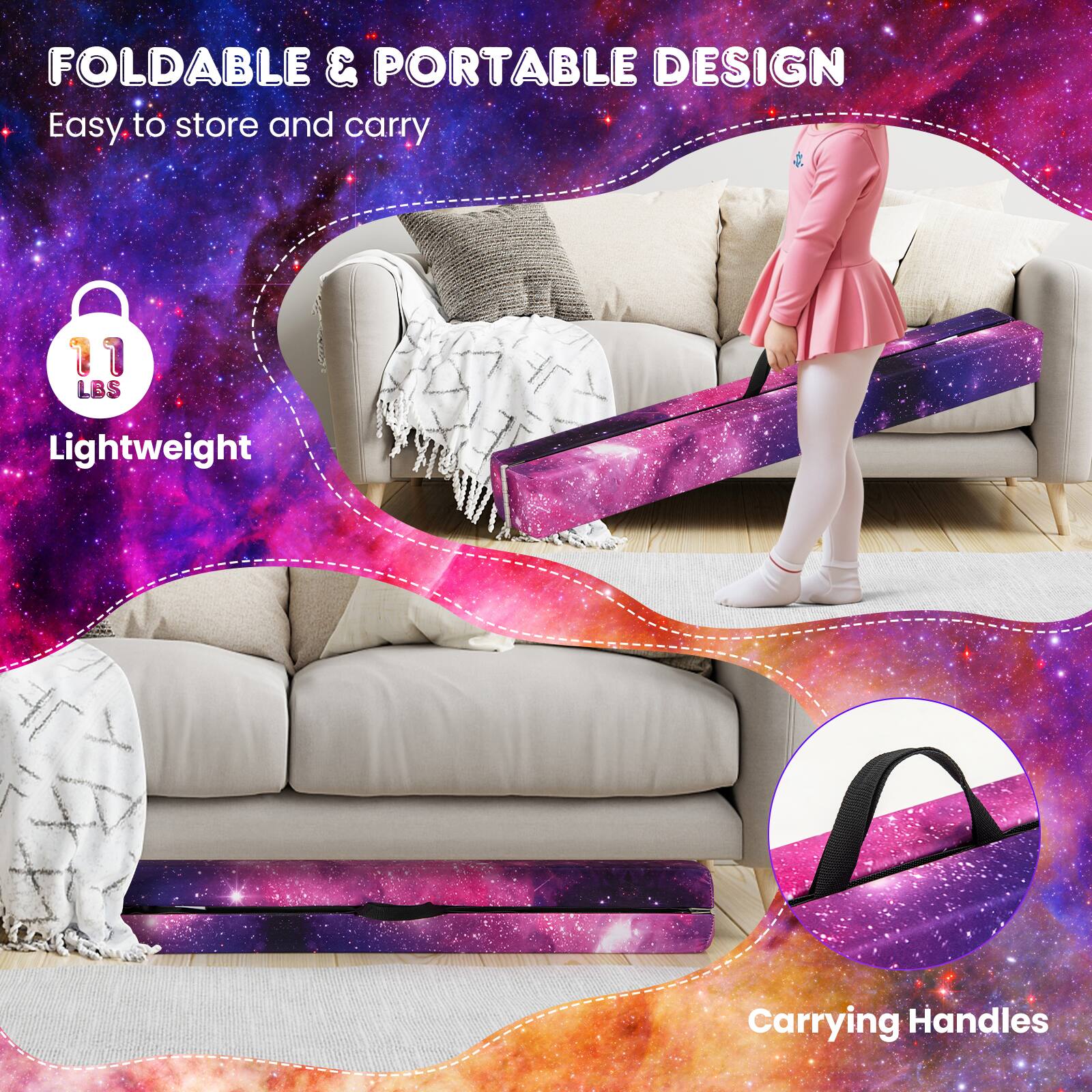 FOLDABLE & PORTABLE DESIGN  
Easy to store and carry  

Lightweight  
11 LBS  

Carrying Handles