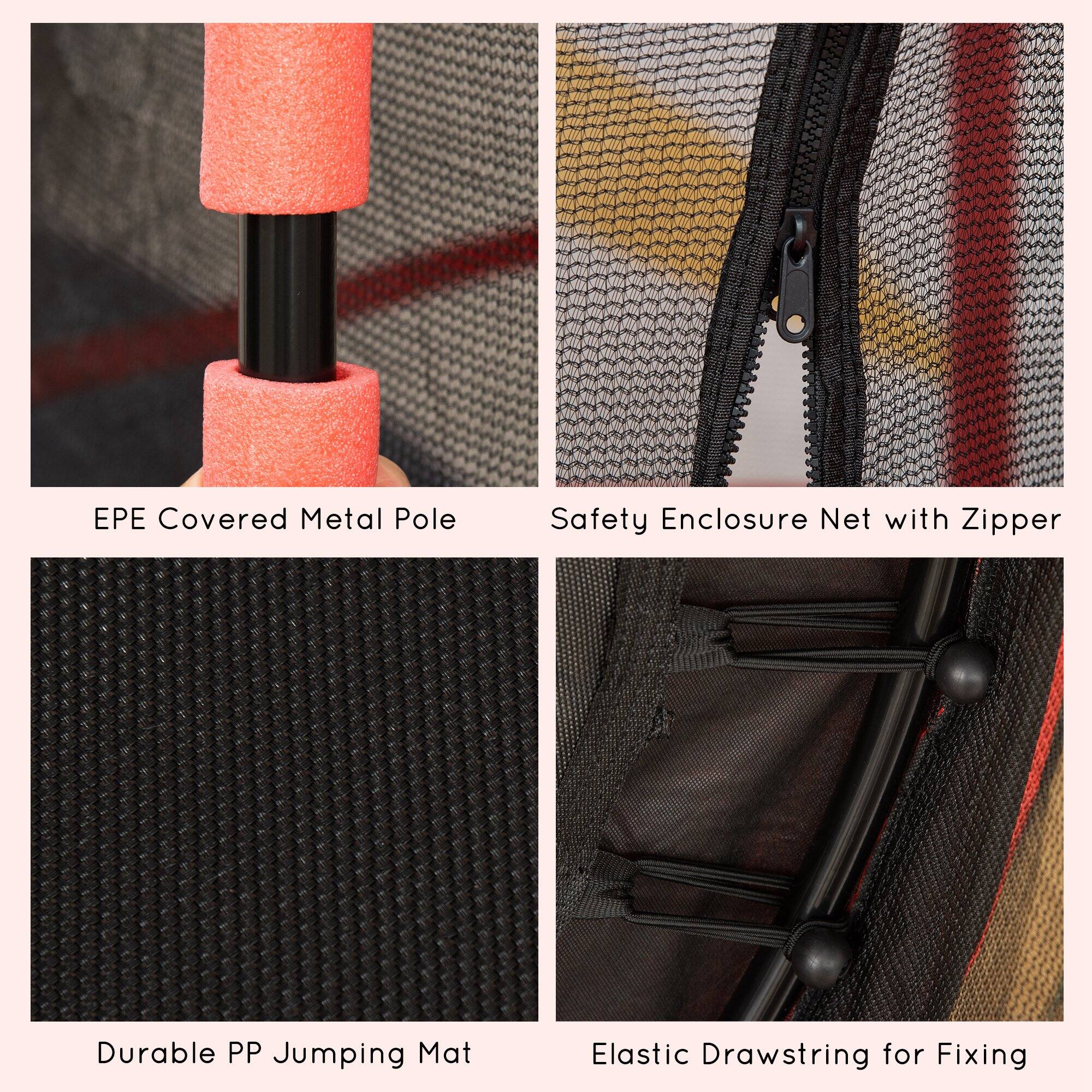 EPE Covered Metal Pole  
Safety Enclosure Net with Zipper  
Durable PP Jumping Mat  
Elastic Drawstring for Fixing