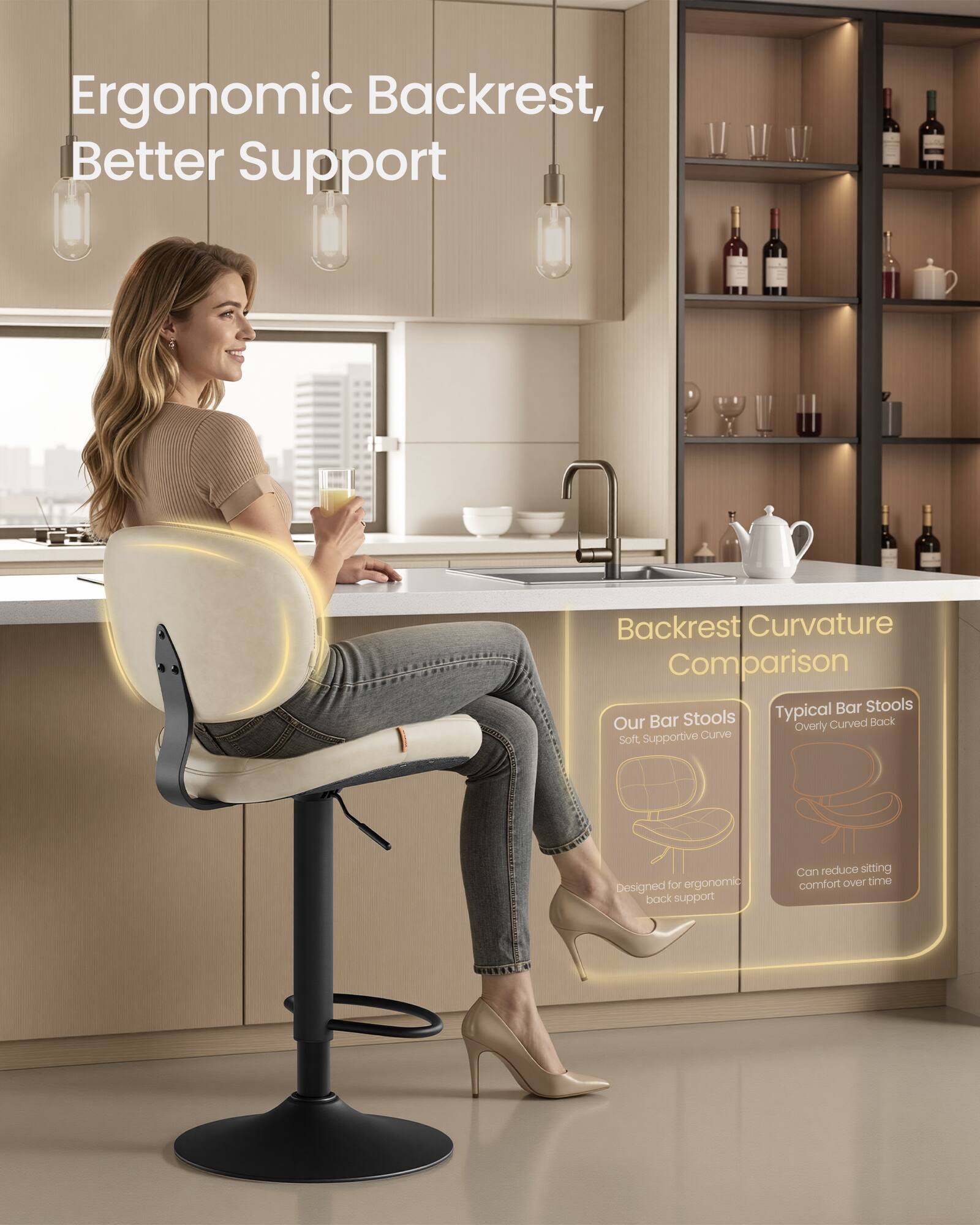 Ergonomic Backrest, Better Support

Backrest Curvature Comparison

Our Bar Stools
- Soft, Supportive Curve
- Designed for ergonomic back support

Typical Bar Stools
- Overly Curved Back
- Can reduce sitting comfort over time