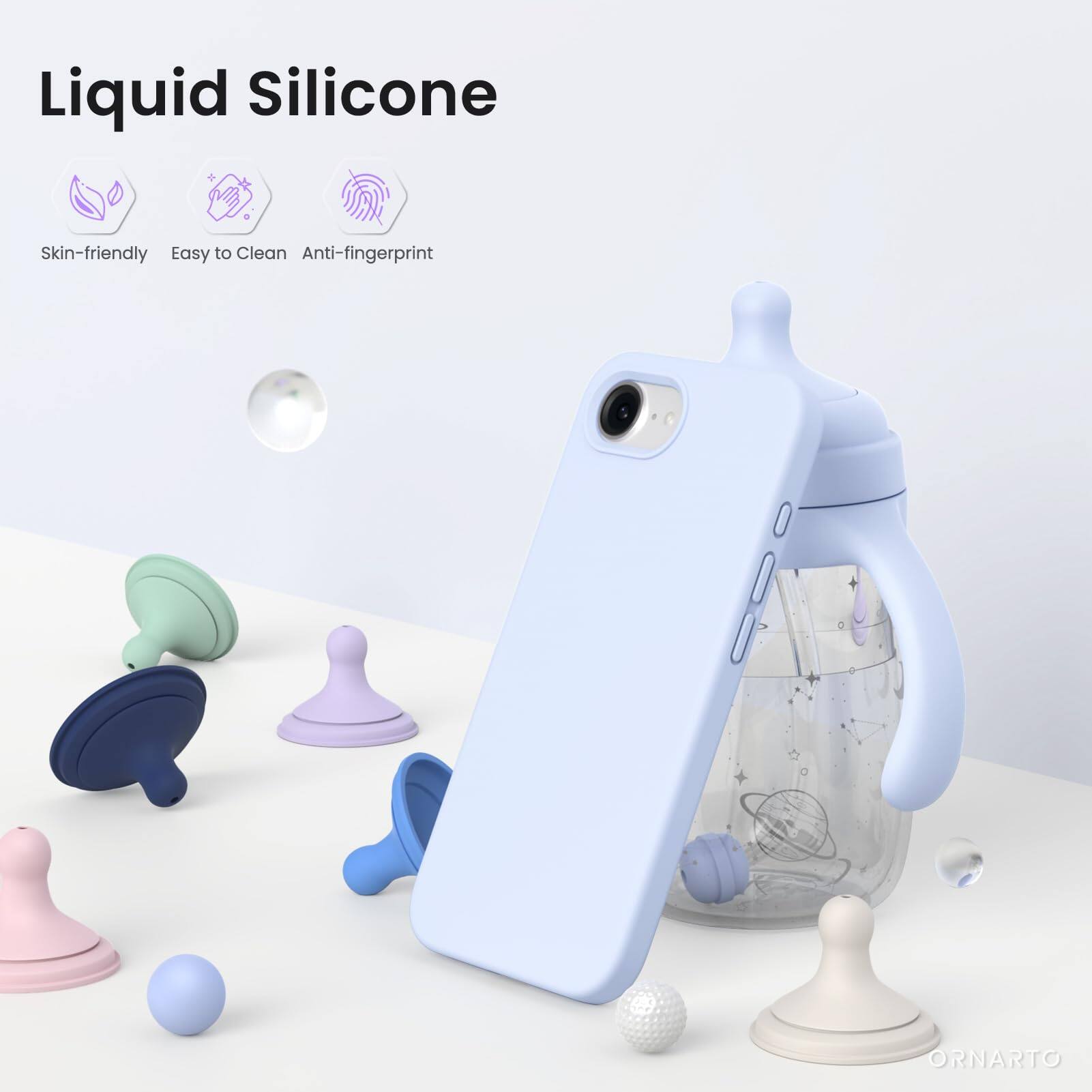 Liquid Silicone  
Skin-friendly  
Easy to Clean  
Anti-fingerprint  
ORNARTO