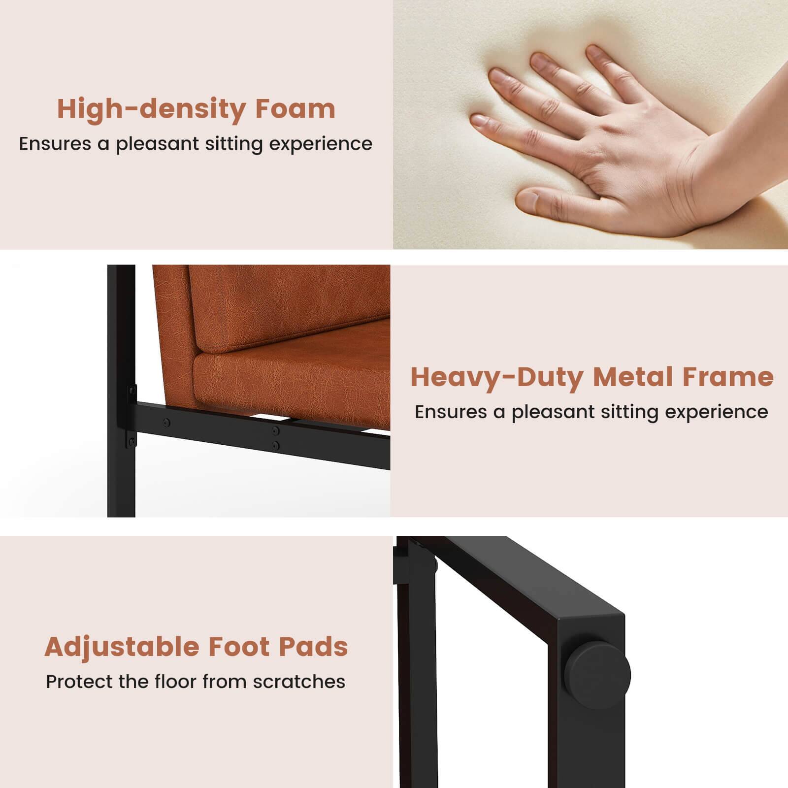 High-density Foam  
Ensures a pleasant sitting experience  

Heavy-Duty Metal Frame  
Ensures a pleasant sitting experience  

Adjustable Foot Pads  
Protect the floor from scratches