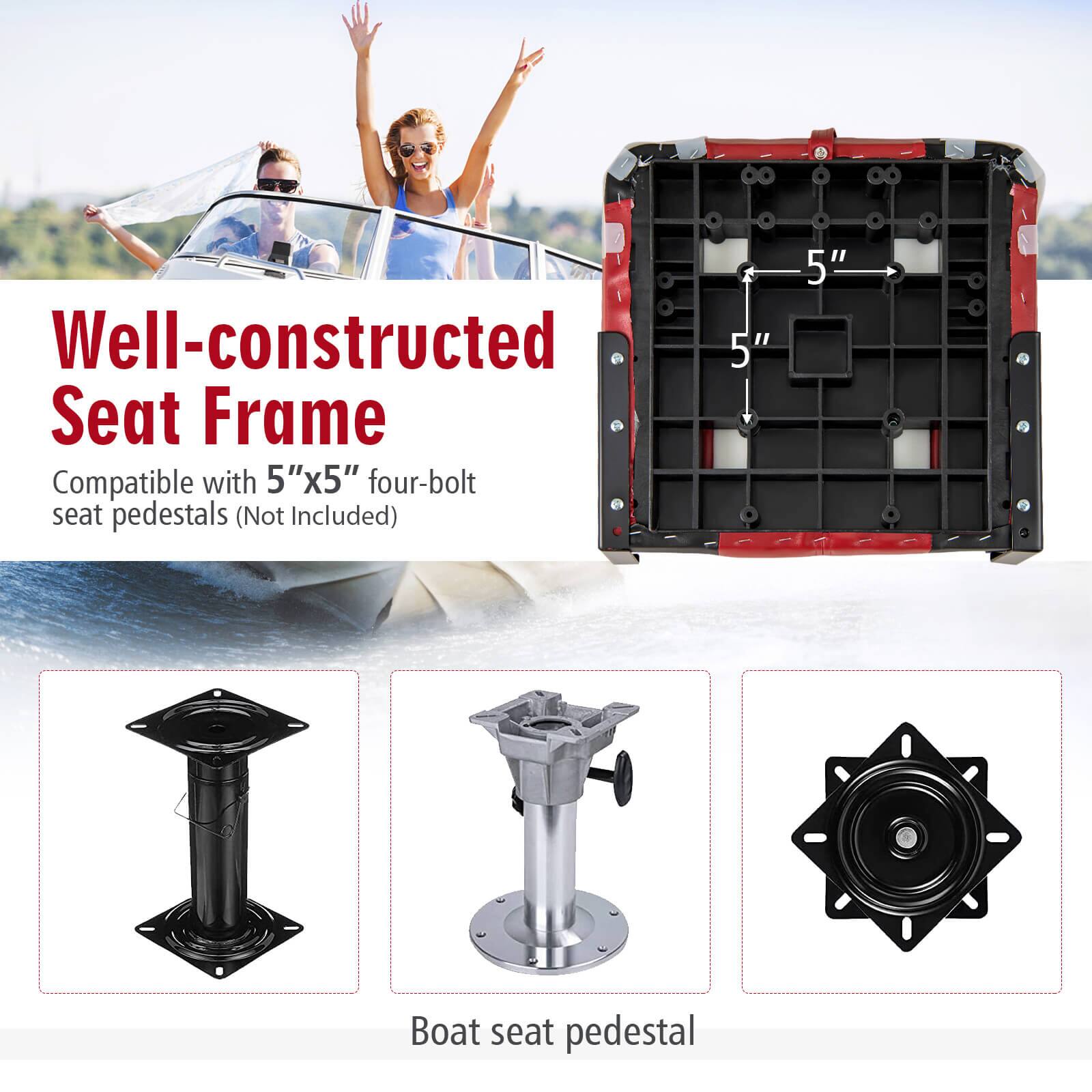 Well-constructed Seat Frame  
Compatible with 5"x5" four-bolt seat pedestals (Not Included)  

Boat seat pedestal