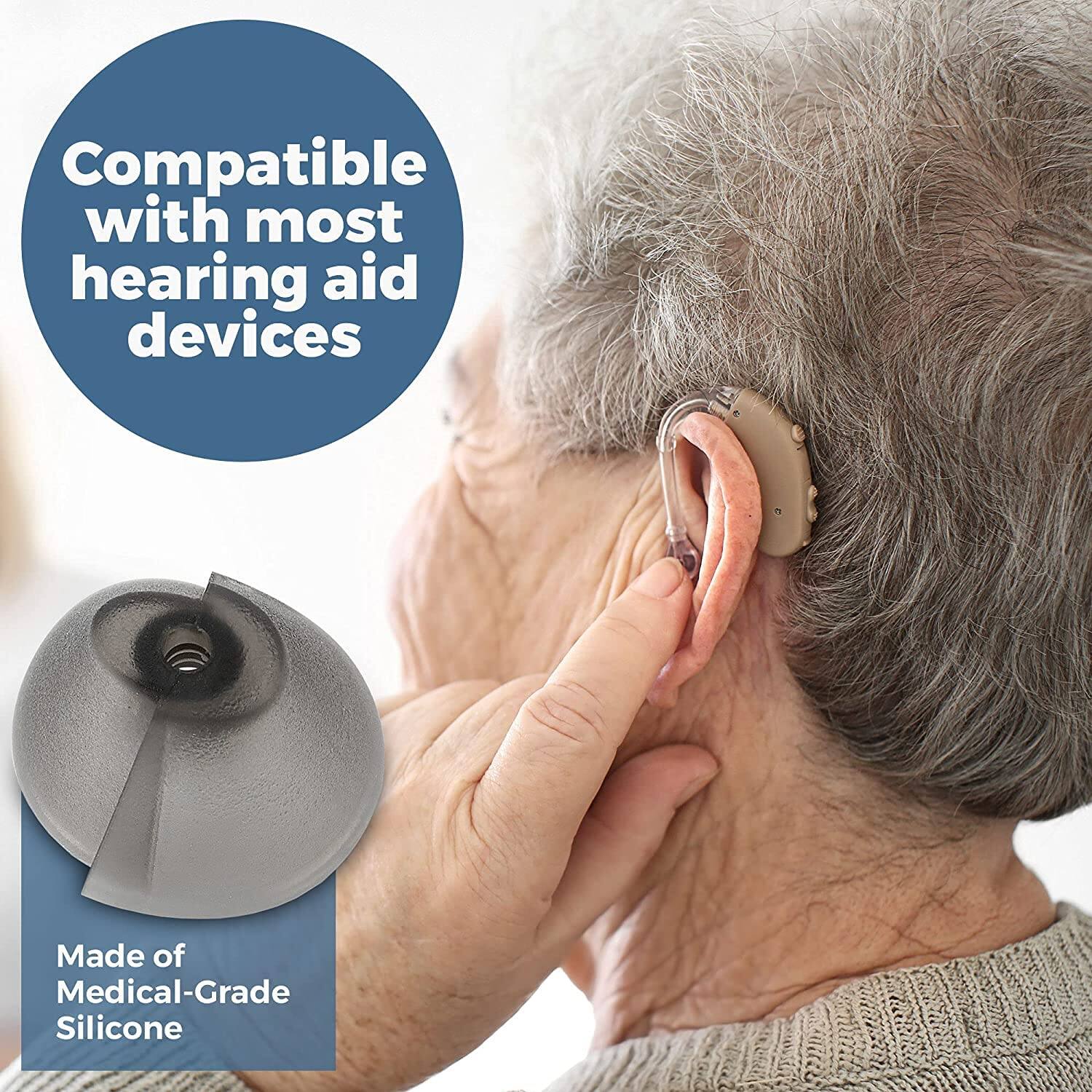 Compatible with most hearing aid devices

Made of Medical-Grade Silicone