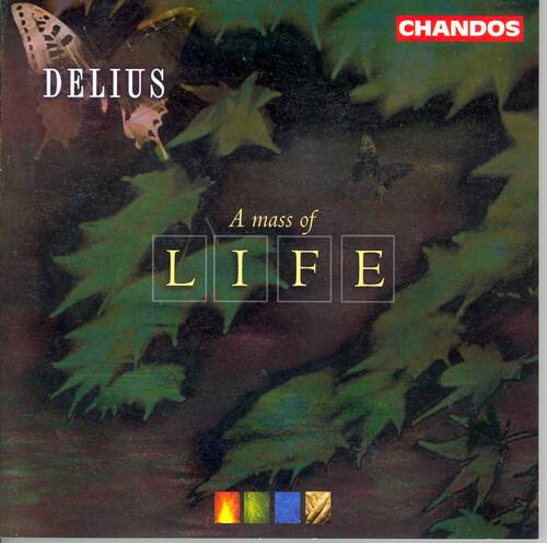 DELius  
A mass of  
LIFE  

CHANDOS