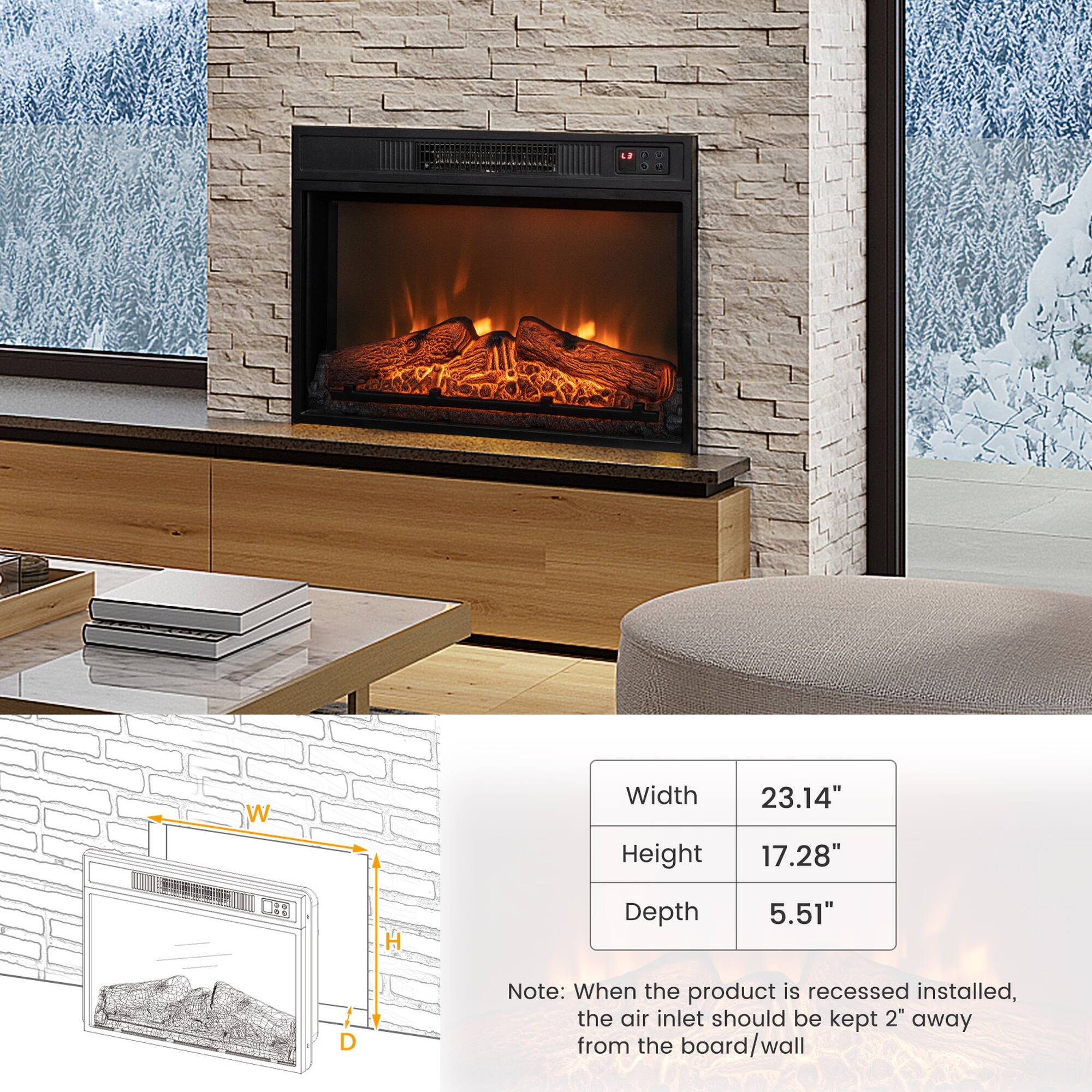 3  
W  
Width  
23.14"  
H  
Height  
17.28"  
D  
Depth  
5.51"  

Note: When the product is recessed installed, the air inlet should be kept 2" away from the board/wall