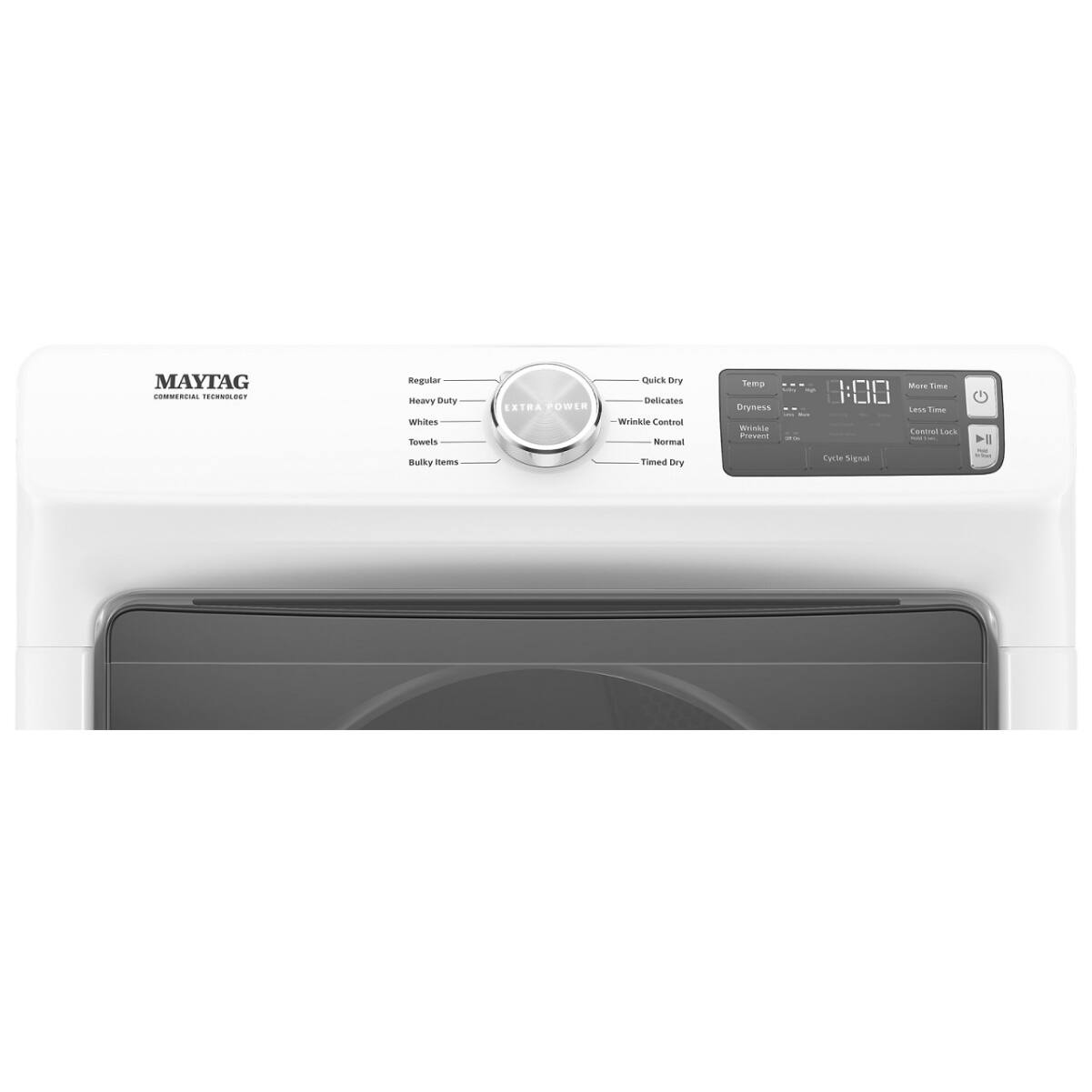 MAYTAG  
COMMERCIAL TECHNOLOGY  

Regular  
Heavy Duty  
Whites  
Towels  
Bulky Items  

EXTRA POWER  
Quick Dry  
Delicates  
Wrinkle Control  
Normal  
Timed Dry  

Temp  
1:00  
More Time  
Less Time  
Lock  
Control Lock  
Cycle+Signal  

Dryness  
Normal  
Wrinkle Prevent  
20 min