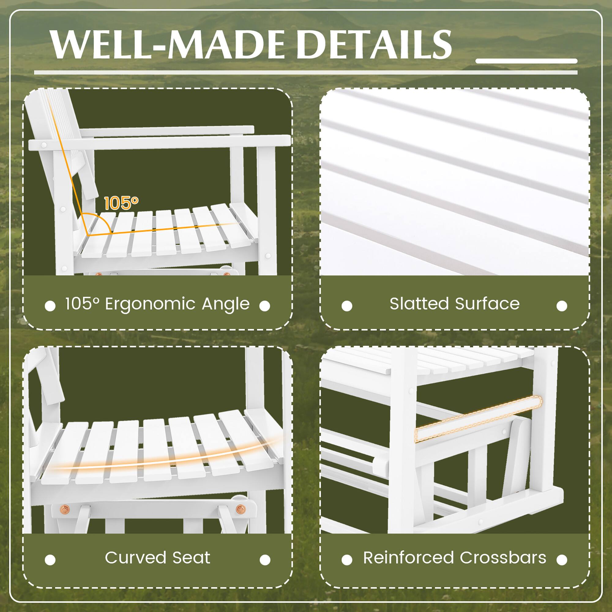 WELL-MADE DETAILS

- 105° Ergonomic Angle
- Slatted Surface
- Curved Seat
- Reinforced Crossbars
