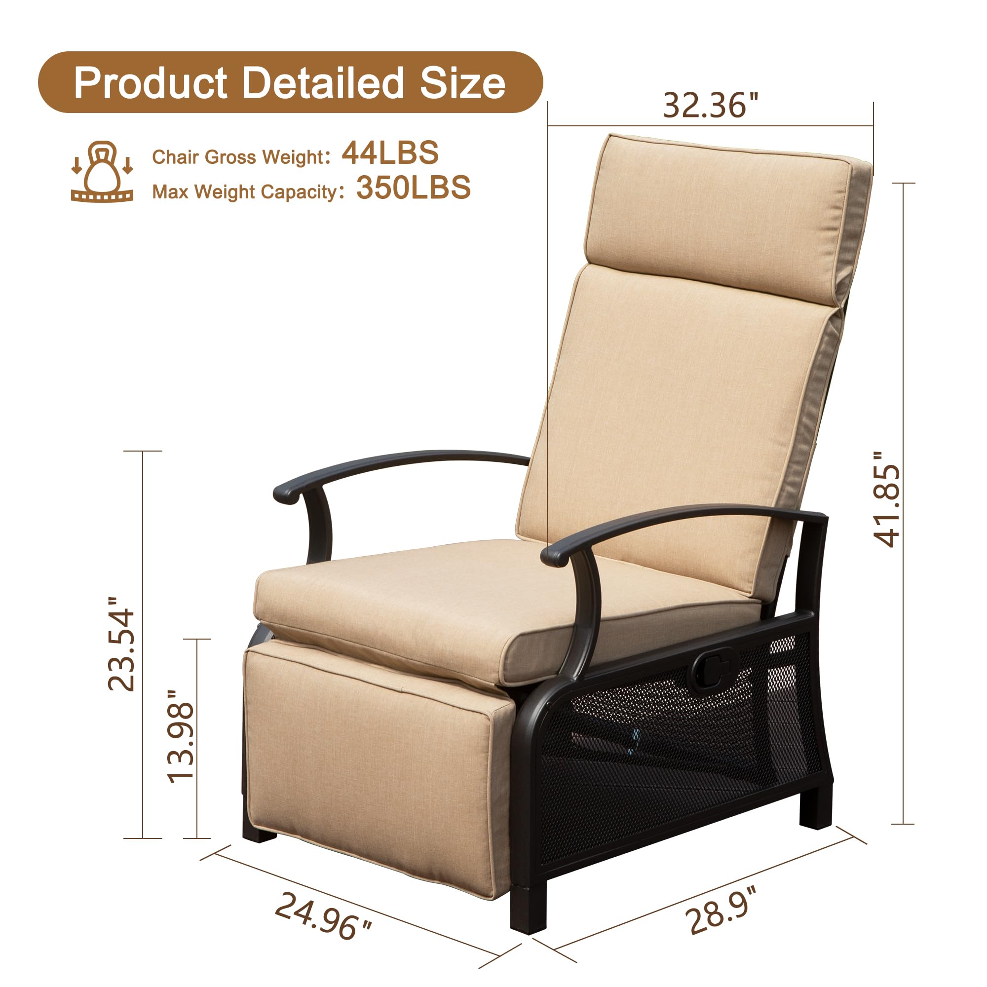 Product Detailed Size  
Chair Gross Weight: 44LBS  
Max Weight Capacity: 350LBS  

32.36"  
23.54"  
13.98"  
41.85"  
24.96"  
28.9"
