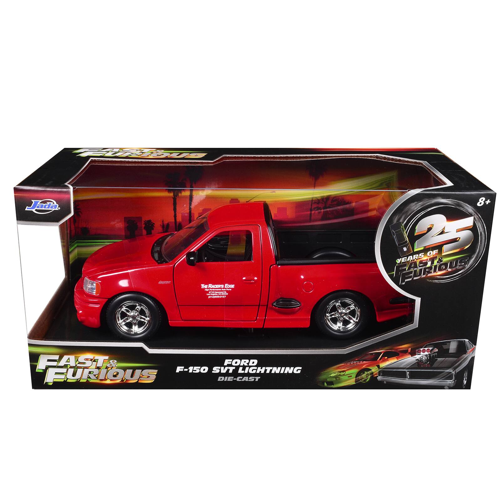 Jada. ada - I Ter FLACIerS CooE - I - n nn 8+ + YEARS . 2 OF CAS & IFURIOUS FAST & FORD F-150 SVT LIGHTNING FURIOUS DIE-CAST