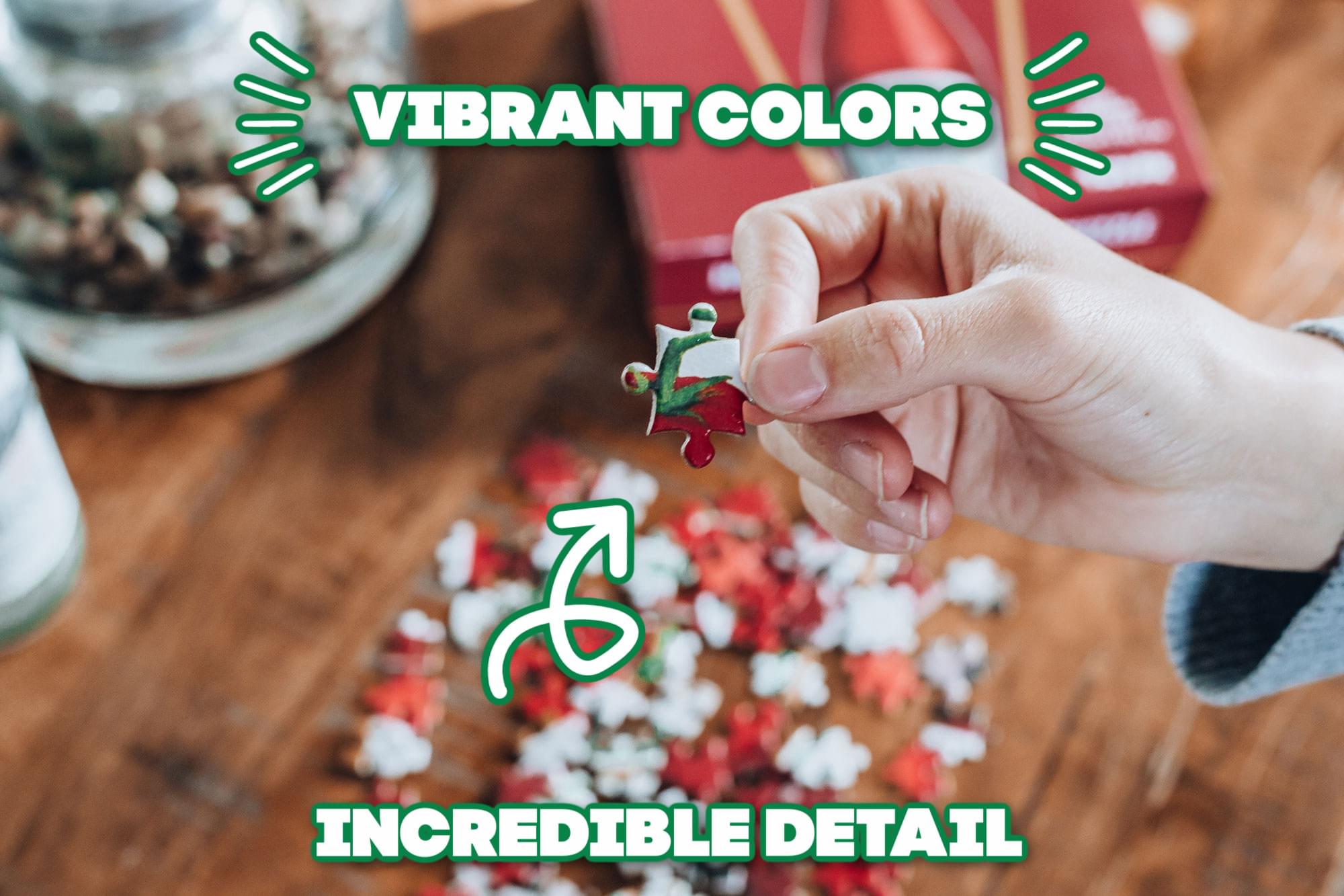 Vibrant Colors  
Incredible Detail