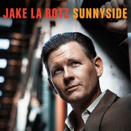 Jake La Botz - Sunnyside - VINYL LP
