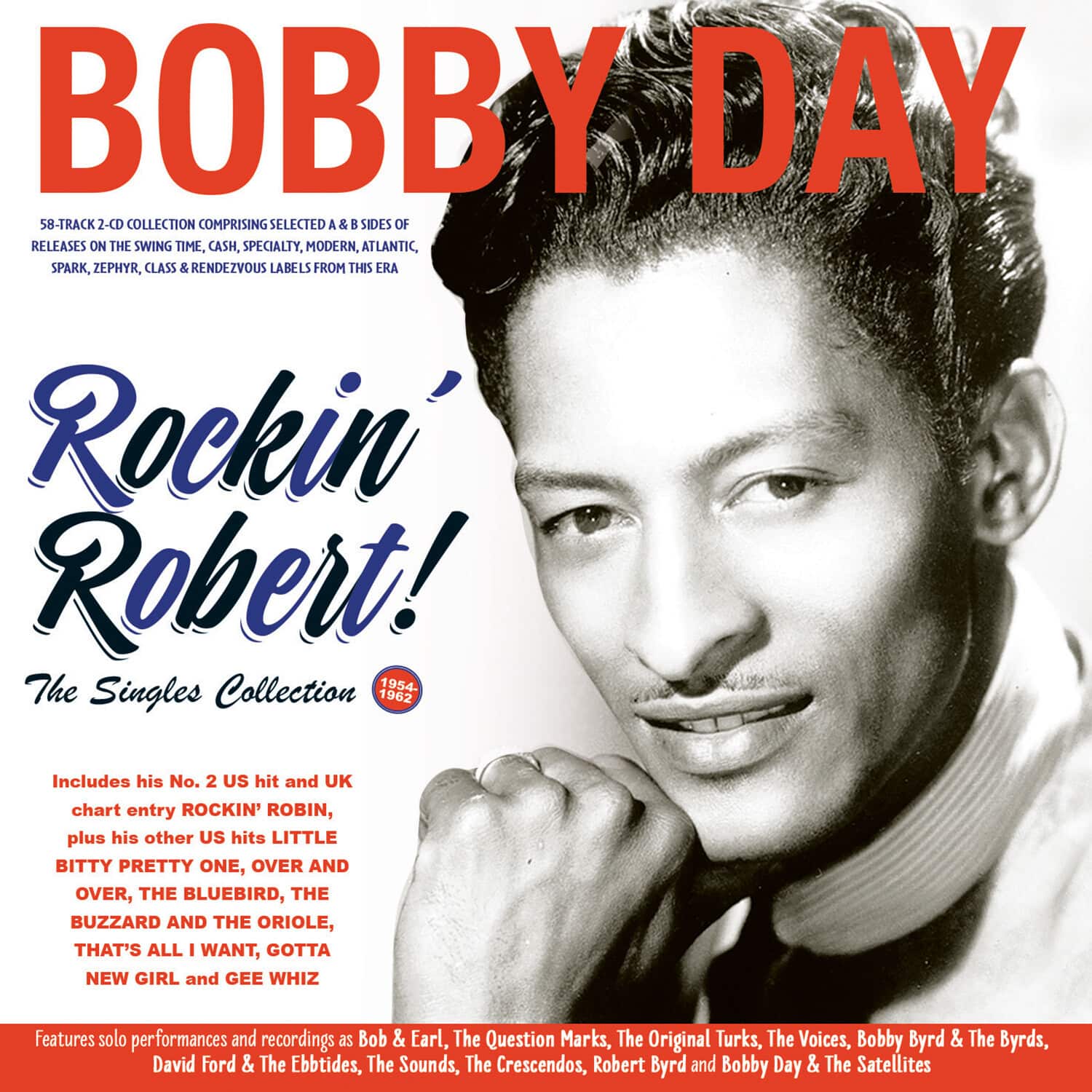 Bobby Day - Rockin' Robert!! The Singles Collection 1954-62   - COMPACT DISCS [CD] price history on PriceWatchPro
