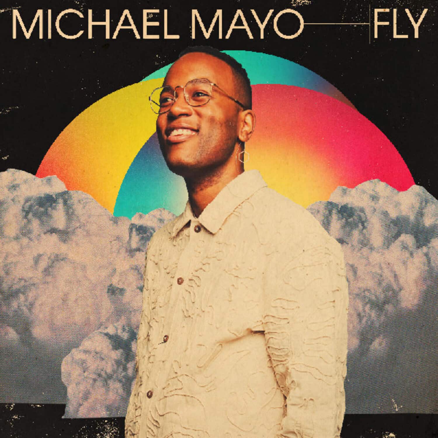 MICHAEL MAYO  
FLY