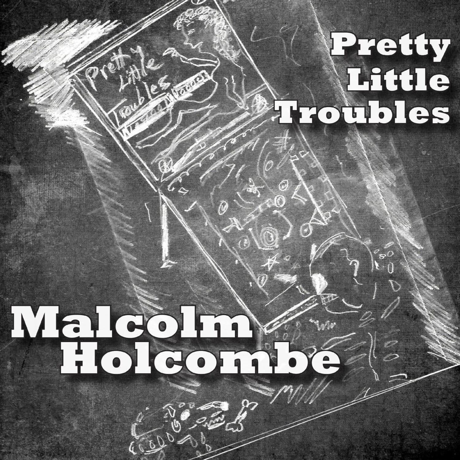 Malcolm Holcombe - Pretty Little Troubles   - COMPACT DISCS [CD] price history on PriceWatchPro