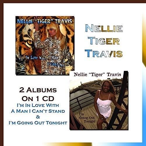 Nellie Tiger Travis - I'm In Love With A Man I Can't Stand & I'm Going Out Tonight   - COMPACT DISCS [CD] price history on PriceWatchPro
