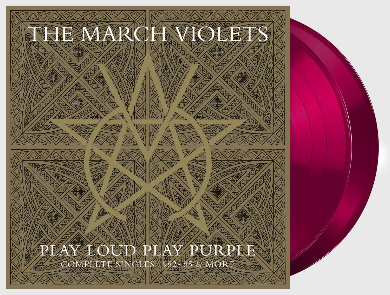 THE MARCH VIOLETS

PLAY LOUD PLAY PURPLE

COMPLETE SINGLES 1982-85 & MORE