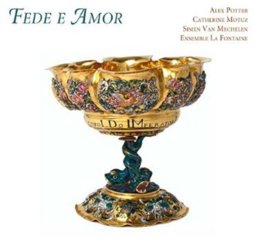 Fede e Amor

Alex Potter  
Catherine Motuz  
Simen Van Mechelen  
Ensemble La Fontaine

POLLO D. IMPERATOR