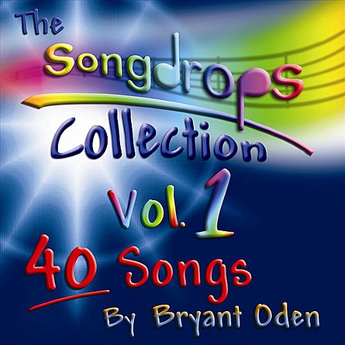  The Songdrops Collection, Vol. 1 [CD]