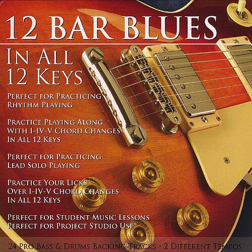 Best Buy 12 Bar Blues in All 12 Keys (Bass & Drums Backing Tracks) [CD]