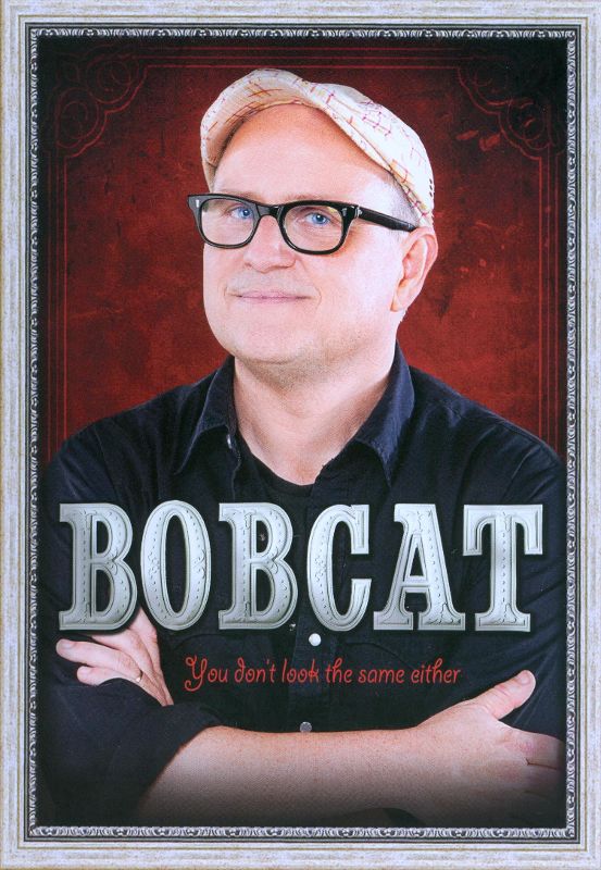  Bobcat Goldthwait: You Don't Look the Same Either [DVD] [2011]