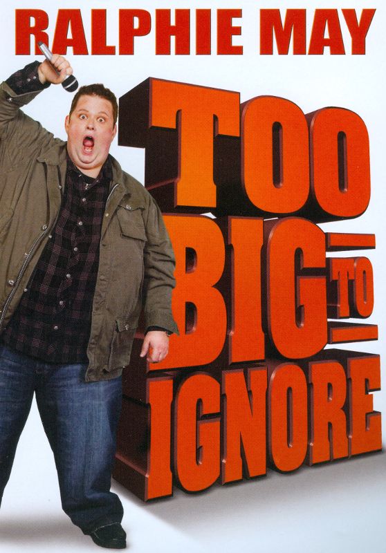  Ralphie May: Too Big to Ignore [DVD] [2011]
