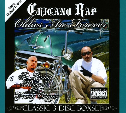 Best Buy: Chicano Rap: Oldies Are Forever [CD] [PA]