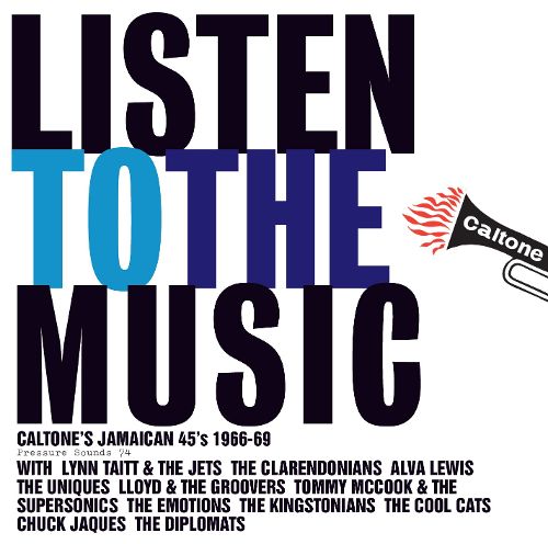 Listen to the Music: Caltone's Jamacan 45's 1966-69 [LP] - VINYL