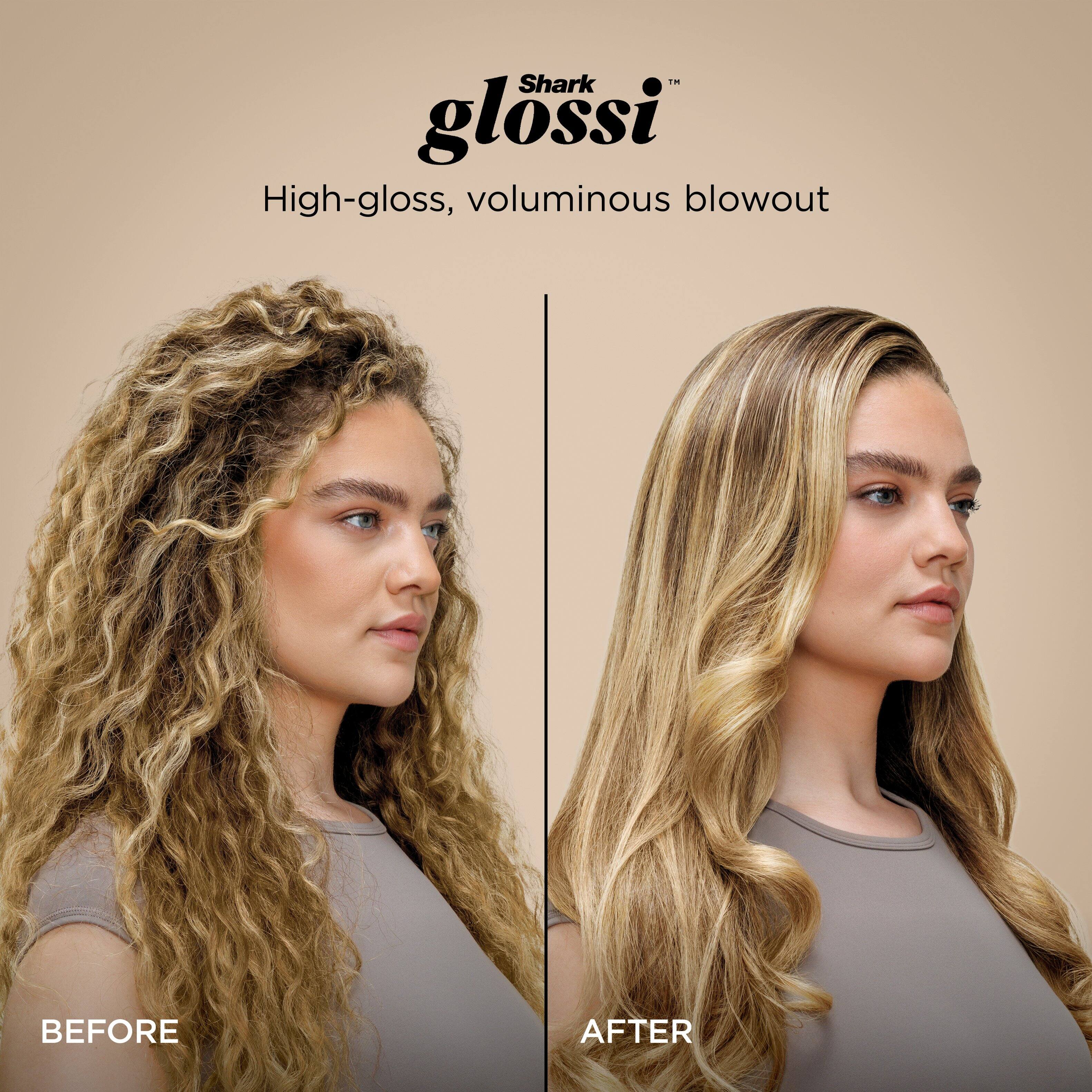Shark glossi™  
glossi  
High-gloss, voluminous blowout  

BEFORE  
AFTER