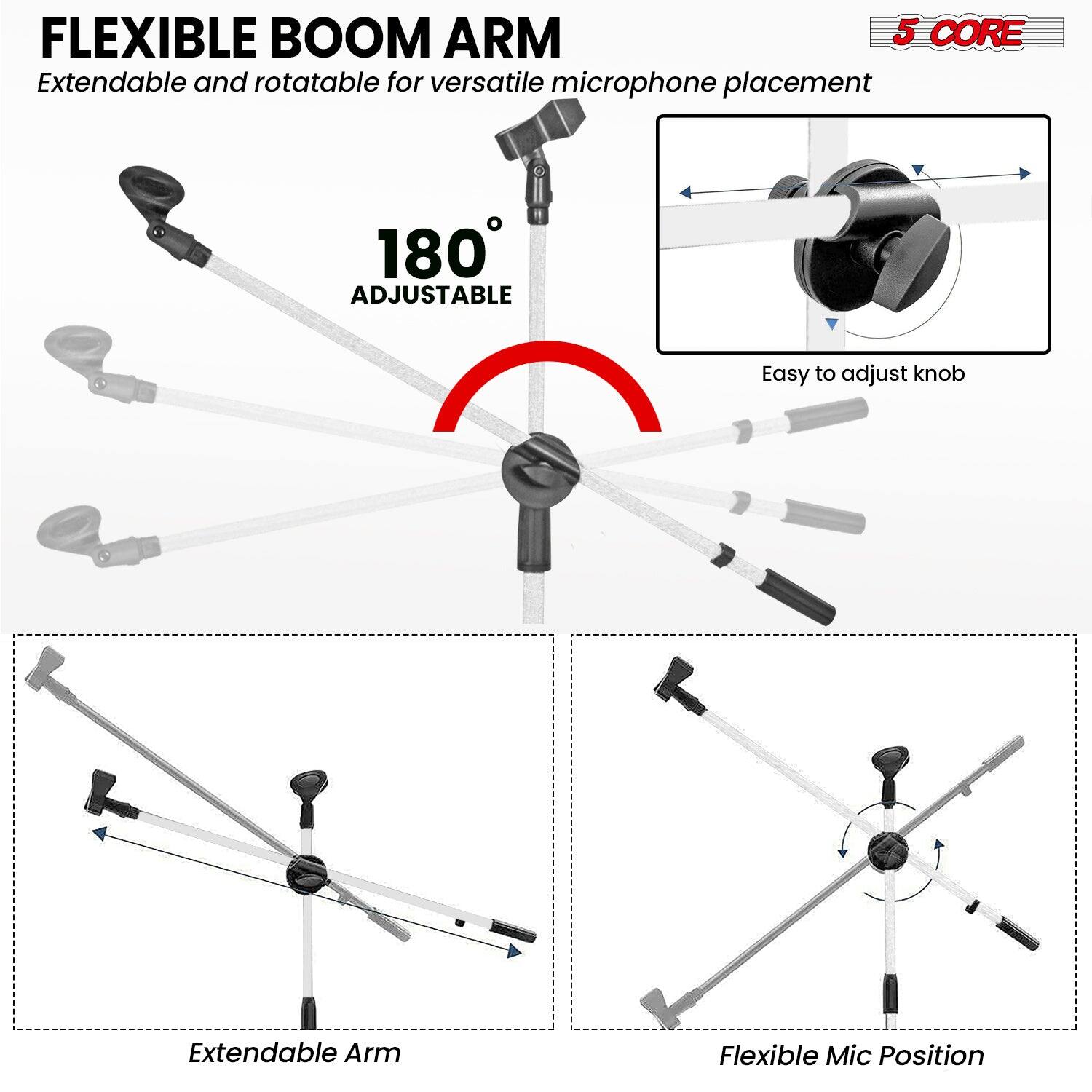 FLEXIBLE BOOM ARM 5 CORE Extendable and rotatable for versatile microphone placement 180° ADJUSTABLE Easy to adjust knob Extendable Arm Flexible Mic Position