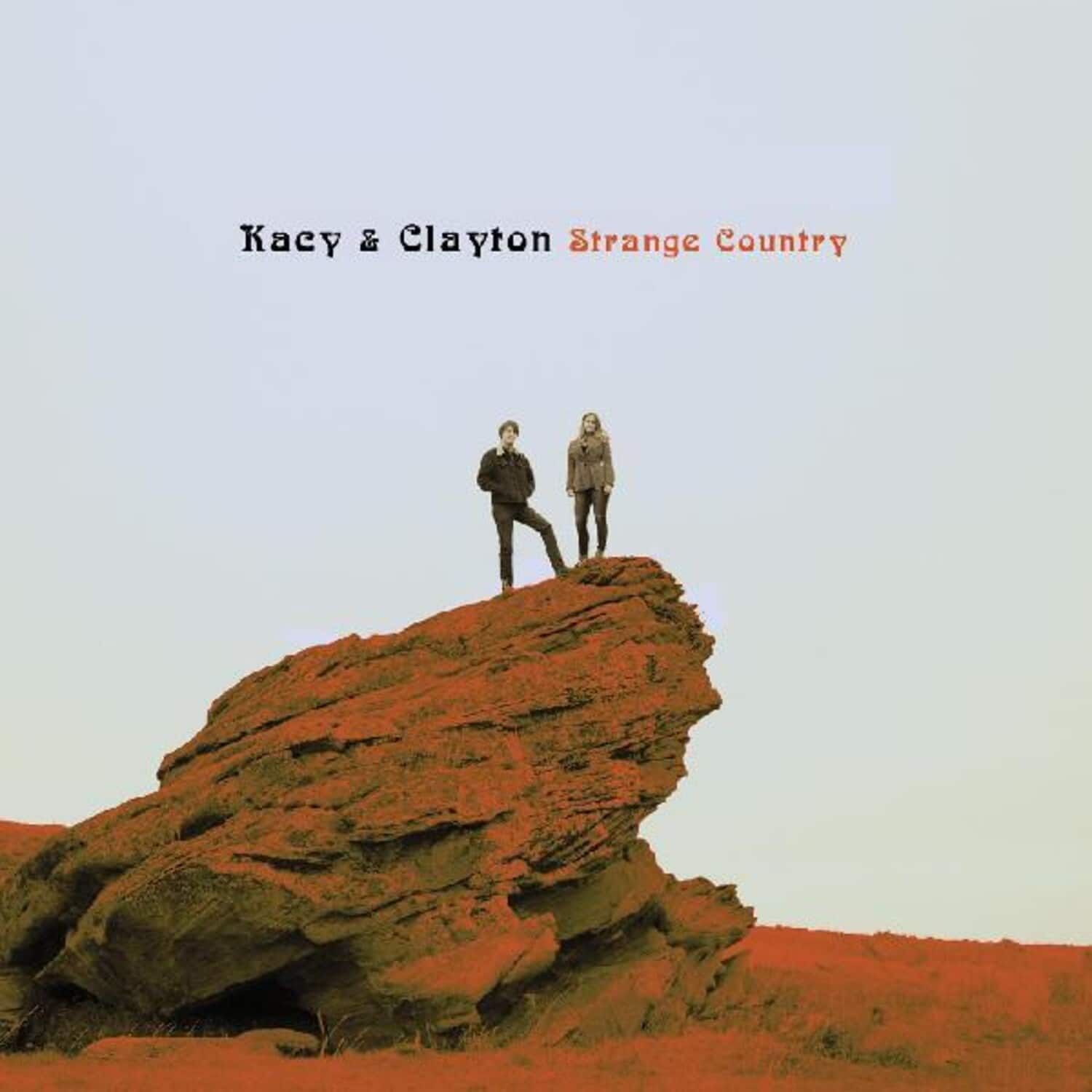 Kacy & Clayton - Strange Country   - VINYL LP price history on PriceWatchPro