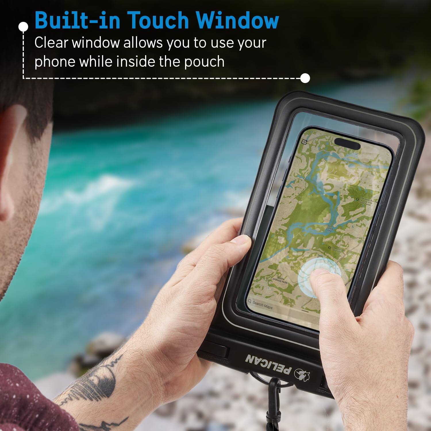 Built-in Touch Window  
Clear window allows you to use your phone while inside the pouch