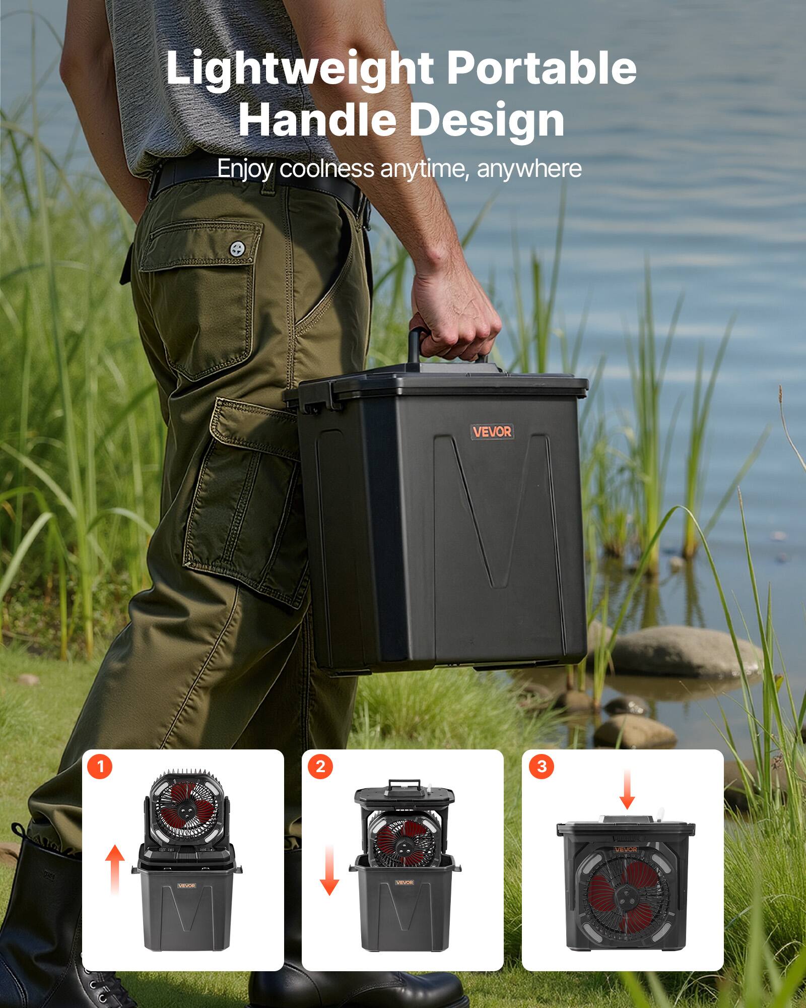 Lightweight Portable Handle Design  
Enjoy coolness anytime, anywhere  
VEVOR
