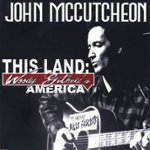 Front Standard. This Land: Woody Guthrie's America [CD].