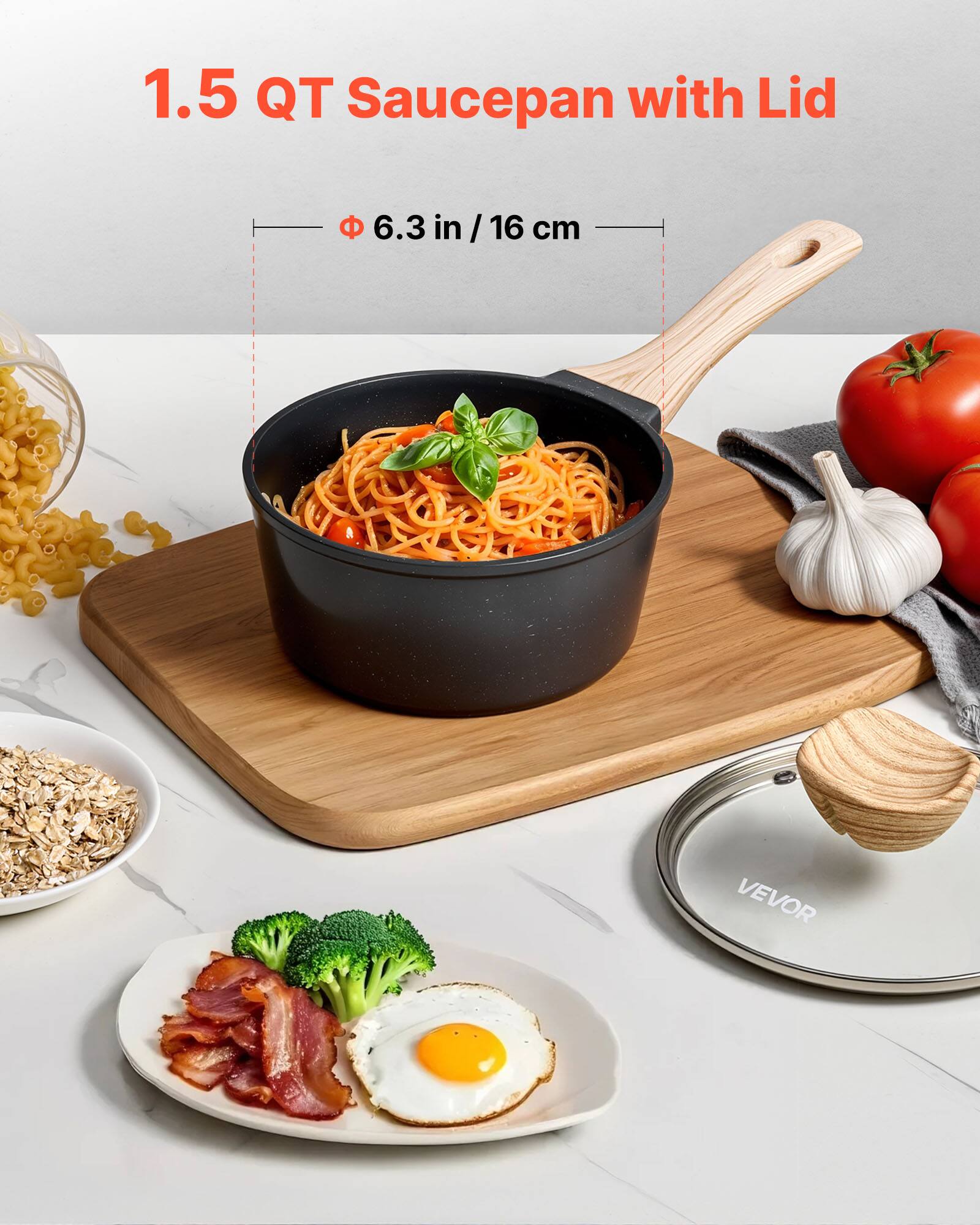 1.5 QT Saucepan with Lid  
Φ 6.3 in / 16 cm  
VEVOR