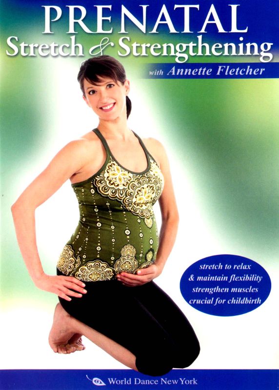 Annette Fletcher: Prenatal Stretch & Strengthening [DVD] [2012]