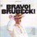 Front Standard. Bravo! Brubeck! [CD].