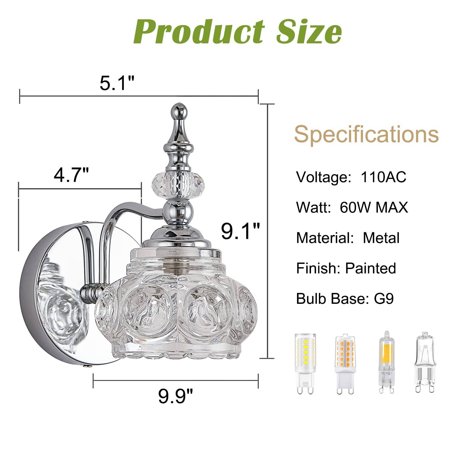 Product Size  
5.1"  
4.7"  
9.1"  
9.9"  

Specifications  
Voltage: 110AC  
Watt: 60W MAX  
Material: Metal  
Finish: Painted  
Bulb Base: G9