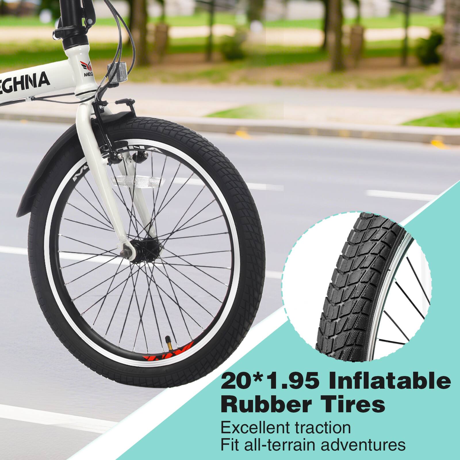 20*1.95 Inflatable Rubber Tires  
Excellent traction  
Fit all-terrain adventures
