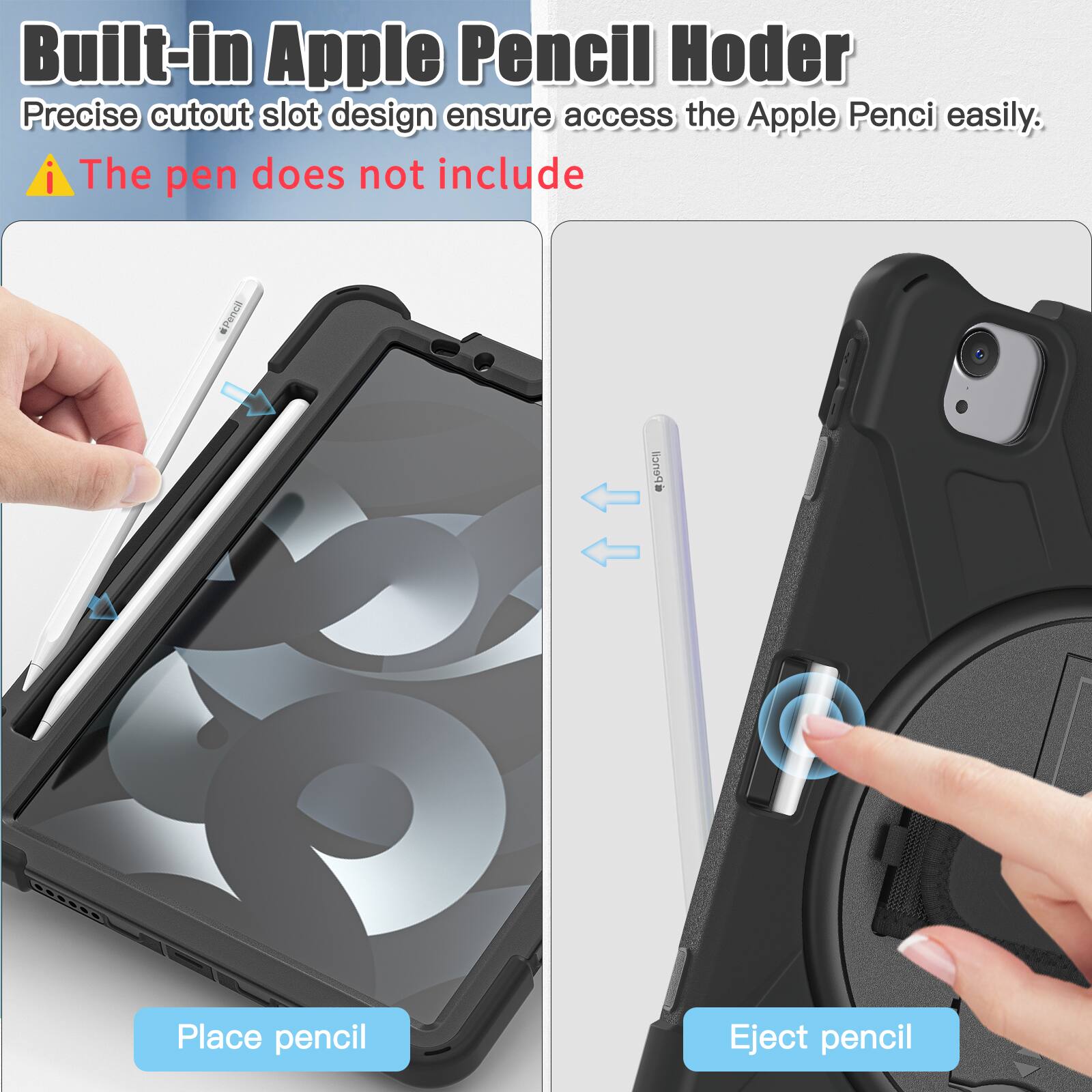 Built-in Apple Pencil Holder  
Precise cutout slot design ensures access to the Apple Pencil easily.  
⚠️ The pen does not include  

i. Place pencil  
ii. Eject pencil