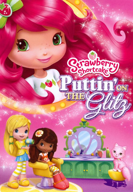  Strawberry Shortcake: Puttin' On the Glitz [DVD] [2011]