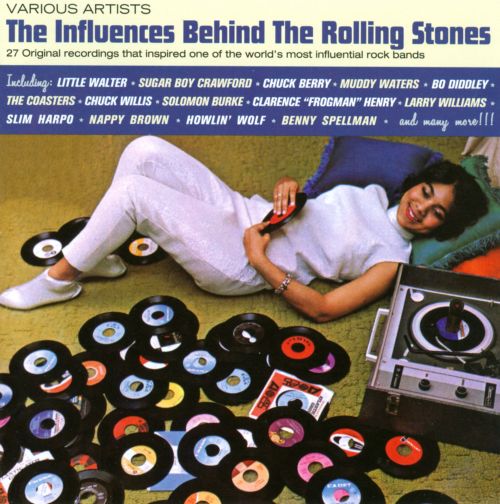  The Influences Behind the Rolling Stones [CD]