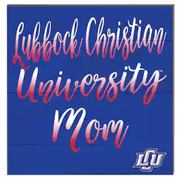 Jardine - Lubbock Christian Chaparral 10" x 10" Mom Plaque - Blue