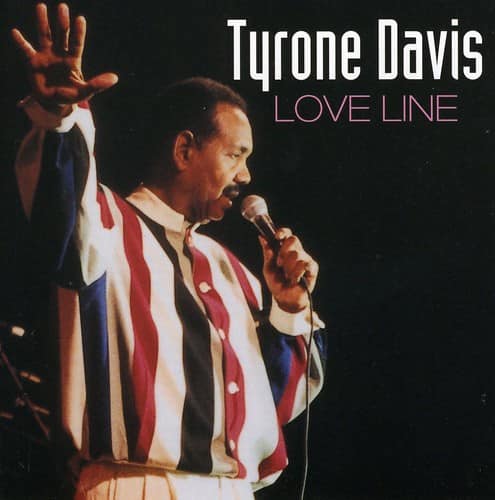Tyrone Davis - Love Line   - COMPACT DISCS [CD] price history on PriceWatchPro
