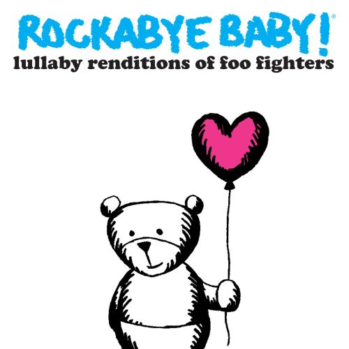  Rockabye Baby: Lullaby Renditions of Foo Fighters [CD]