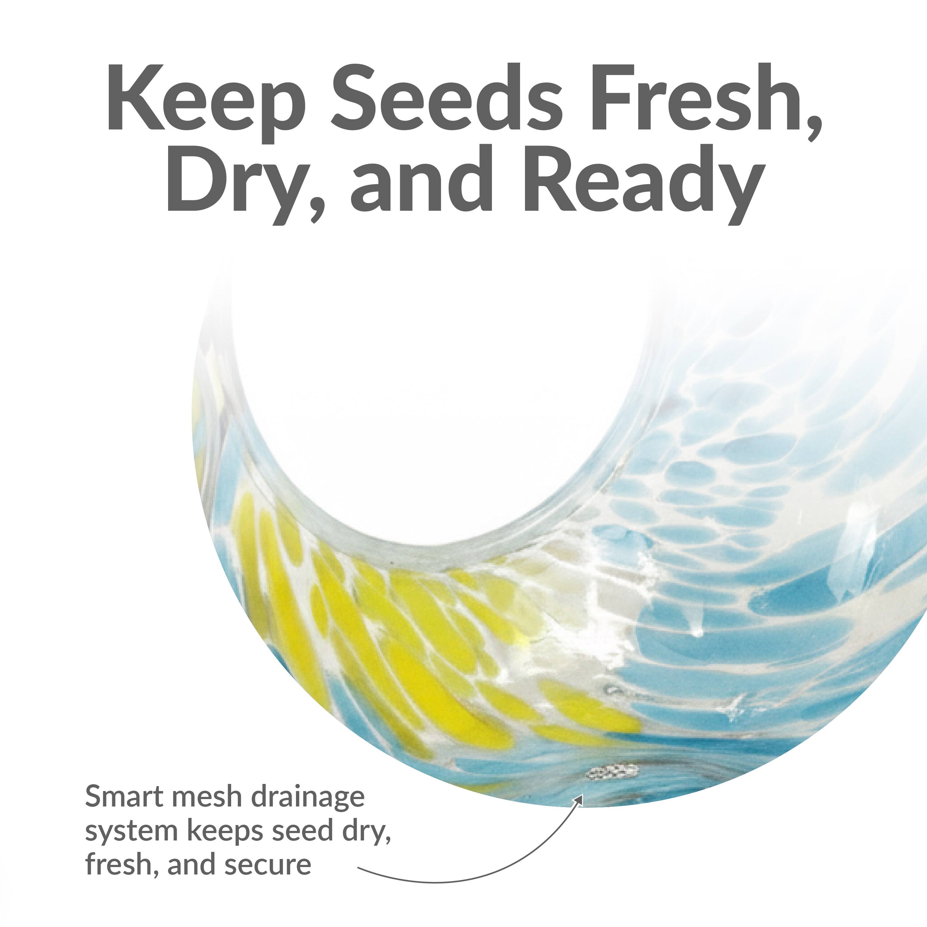 Keep Seeds Fresh, Dry, and Ready

Smart mesh drainage system keeps seed dry, fresh, and secure