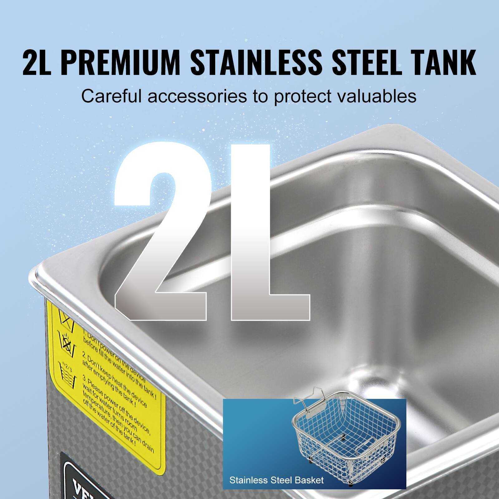 2L PREMIUM STAINLESS STEEL TANK Careful accessories to protect valuables

2L

Stainless Steel Basket