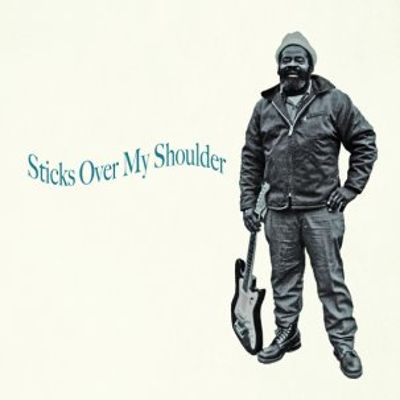 Sticks Over My Shoulder [LP] - VINYL